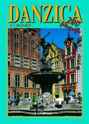 Gdańsk I Okolice Wer. Włoska 200 Fotografii - Praca Zbiorowa, Rafał Jabłoński
