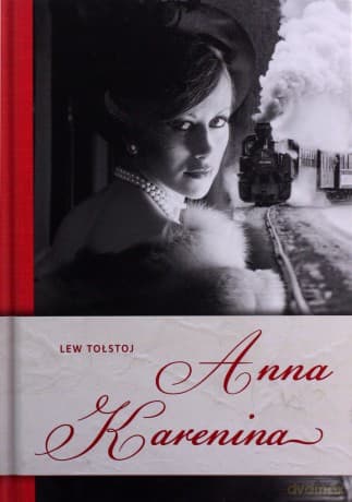 Anna Karenina - Lew Tołstoj