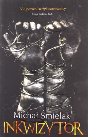 Inkwizytor - Michał Śmielak