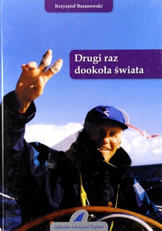 Drugi Raz Dookoła Świata (twarda) - Krzysztof Baranowski