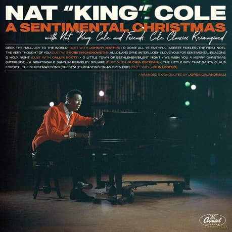 Nat King Cole: A Sentimental Christmas With Nat King Cole And Friends: Cole Classics Reimagined