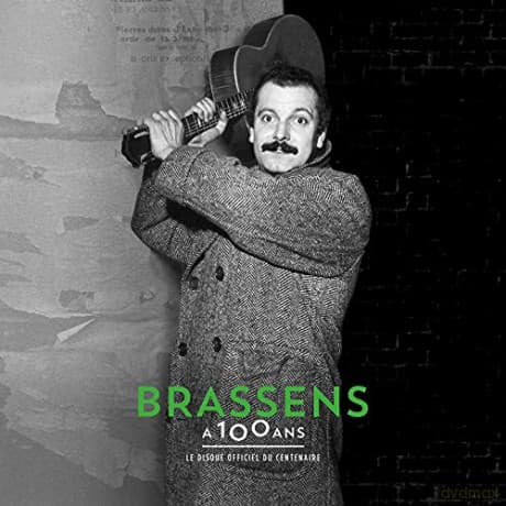 Georges Brassens: Brassens A 100 Ans