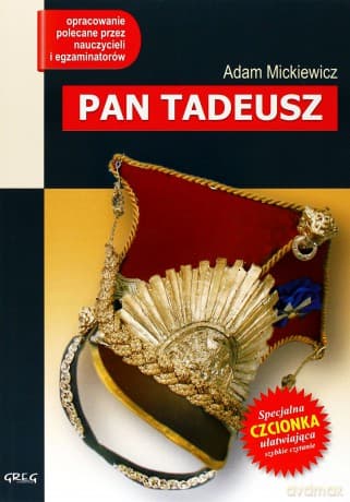 Pan Tadeusz Lektura Wydanie Z Opracowaniem - Adam Mickiewicz