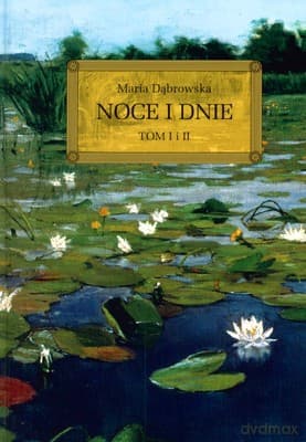 Noce I Dnie Tom I/Ii (twarda) - Maria Dąbrowska