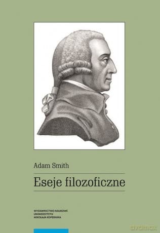 Eseje filozoficzne - Adam Smith