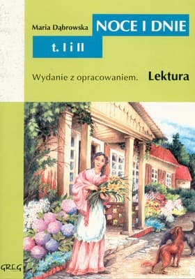 Noce I Dnie Tom I/II Lektrura Wydanie Z Opracowaniem - Maria Dąbrowska