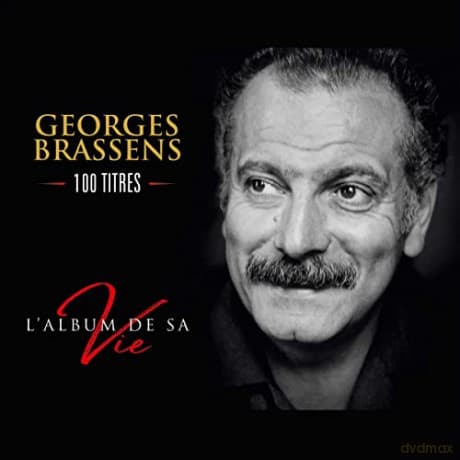 Georges Brassens: Album De Sa Vie (100 Titles)