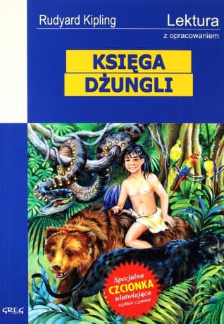Księga Dżungli Lektura Z Opracowaniem - Rudyard Kipling