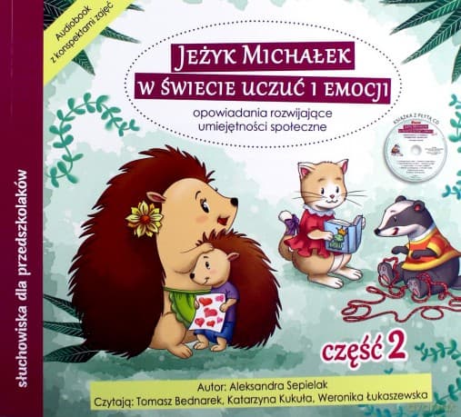 Jeżyk Michałek w świecie uczuć i emocji - Aleksandra Siepielak