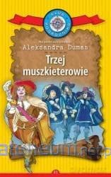 Klub Podróżnika (Tom 21) Trzej muszkieterowie - Aleksander Dumas