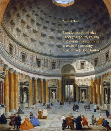 Zasady relacji między Rzecząpospolitą Polską a Kościołem Katolickim - Andrzej Moś