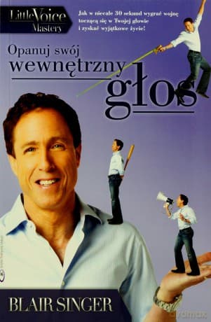 Opanuj Swój Wewnętrzny Głos - Blair Singer