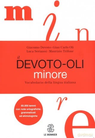 Il Devoto-Oli minore - Giacomo Devoto, Carlo Oli Gian
