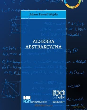 Algebra abstrakcyjna - Adam Paweł Wojda