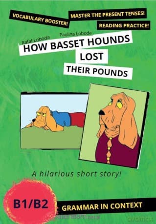 How Basset Hounds Lost Their Pounds - Rafał Łoboda, Paulina Łoboda