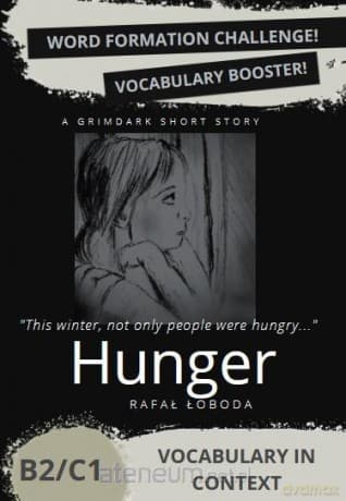 Hunger. Vocabulary in Context. Word Formation - Rafał Łoboda, Paulina Łoboda