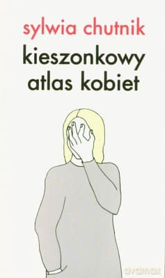 Kieszonkowy Atlas Kobiet - Sylwia Chutnik