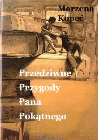 Przedziwne przygody pana Pokątnego - Marzena Kopeć