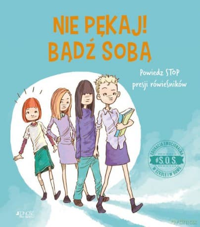 S.O.S. Nie pękaj! bądź sobą! - Jennifer Moore-Mallinos