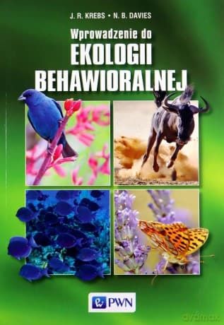 Wprowadzenie do ekologii behawioralnej - J.R. Krebs, N.B. Davies