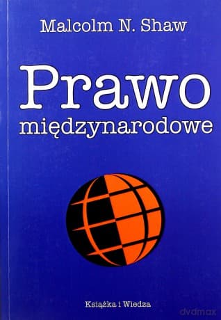Prawo Międzynarodowe - Malcolm N.Shaw