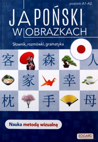 Japoński w obrazkach. Słówka, rozmówki, gramatyka - Linda Czernichowska-Kramarz