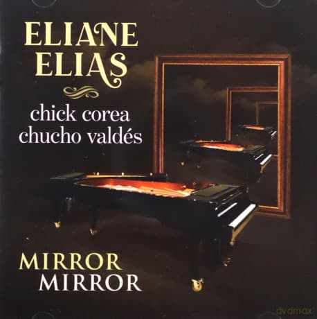 Eliane Elias: Mirror Mirror