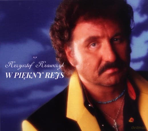 Krzysztof Krawczyk: W piękny rejs