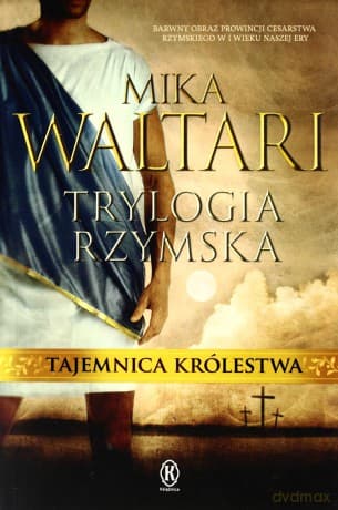 Trylogia Rzymska Tajemnica Królestwa - Mika Waltari