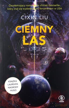 Ciemny las - Cixin Liu