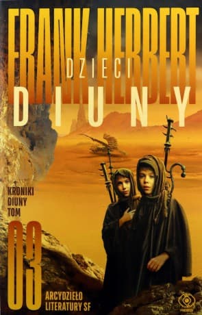 Dzieci Diuny. Kroniki Diuny (Tom 3) - Frank Herbert