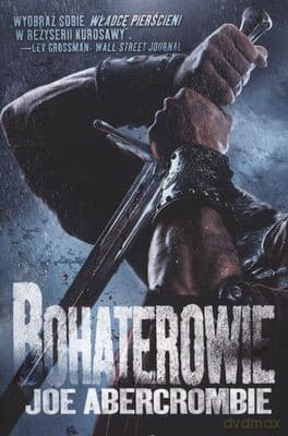Bogaterowie - Joe Abercrombie