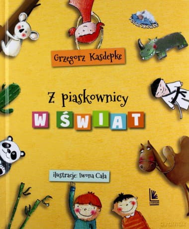 Z piaskownicy w świat - Grzegorz Kasdepke