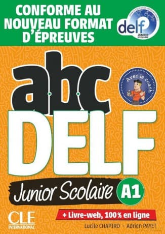 ABC DELF A1 junior scolaire książka + CD + zawartość online ed. 2021 - Lucile Chapiro, Adrien Payet