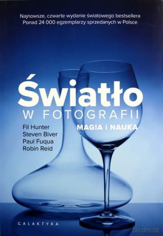 Światło w fotografii. Magia i nauka - Opracowanie zbiorowe