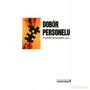 Dobór Personelu (twarda) - Tomasz Witkowski