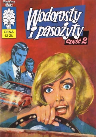 Kapitan Żbik (Tom 41) Wodorosty i pasożyty cz.2 - Jerzy Bednarczyk, Zbigniew Gabiński, Jerzy Wróblewski