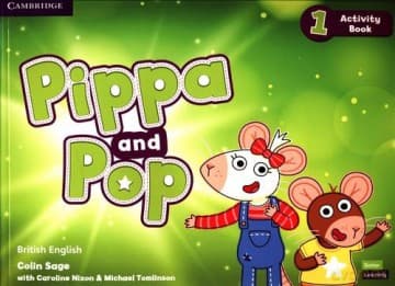 Pippa and Pop Level 1 Activity Book British English - Colin Sage, Caroline Nixon