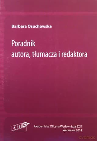 Poradnik autora, tłumacza i redaktora - Barbara Osuchowska