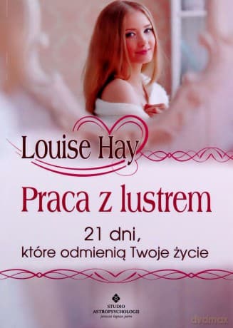 Praca z lustrem - Hay Louise