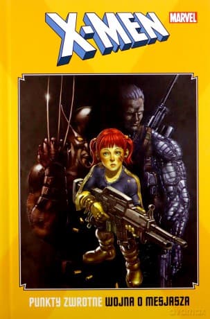 X-Men: Punkty zwrotne Wojna o mesjasza