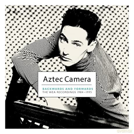 Aztec Camera: Backwards And Forwards (The Wea Recordings 1984-1995) (Clamshell)