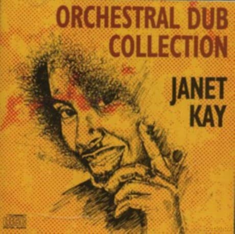 Janet Kay: Orchestral Dub Collection