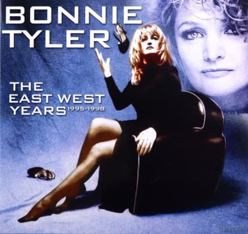 Bonnie Tyler: The East West Years 1995-1998