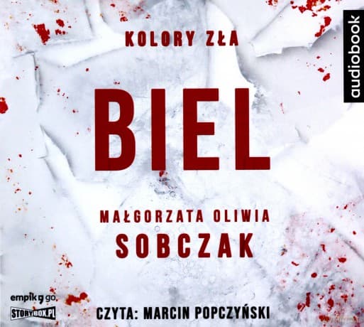 Biel. Kolory zła (Tom 3) - Małgorzata Oliwia Sobczak
