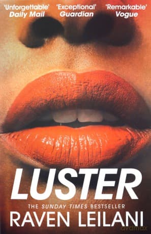 Luster - Raven Leilani