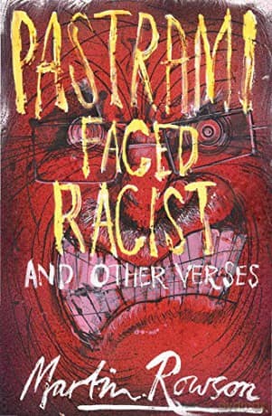 Pastrami Faced Racist - Martin Rowson