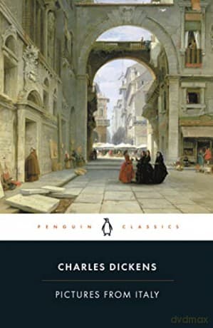 Pictures from Italy (Penguin Classics) - Charles Dickens