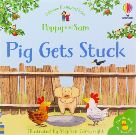 Pig Gets Stuck (Mini Farmyard Tales) - Heather Amery