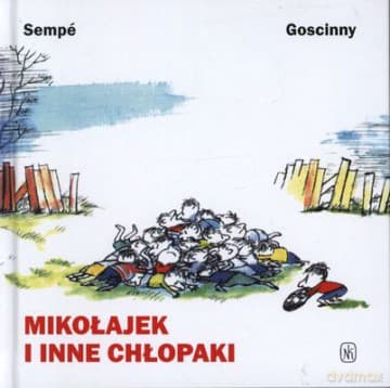 Mikołajek I Inne Chłopaki - Sempe i Goscinny